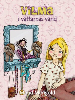 cover image of Vilma i vättarnas värld